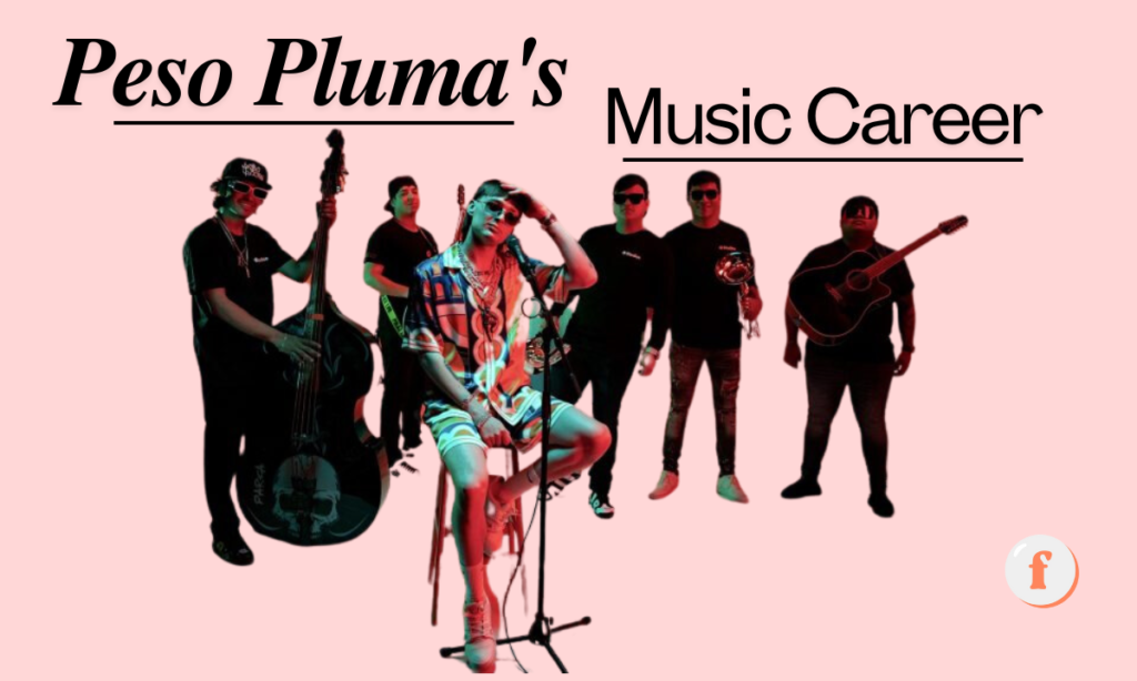 Peso Pluma's Music Career and Success