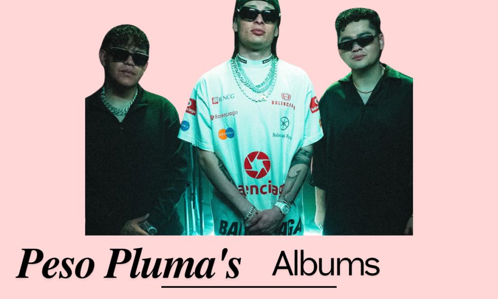 Peso Pluma's Albums